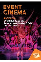 Jet Centre - Movie House Cinema - Event: Kinky Boots